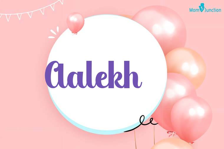 Aalekh Birthday Wallpaper