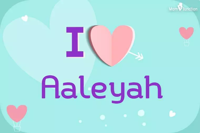 I Love Aaleyah Wallpaper