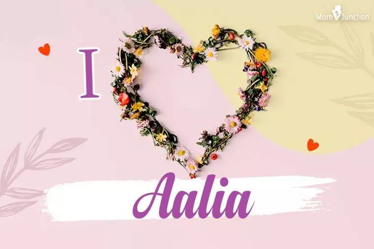 I Love Aalia Wallpaper