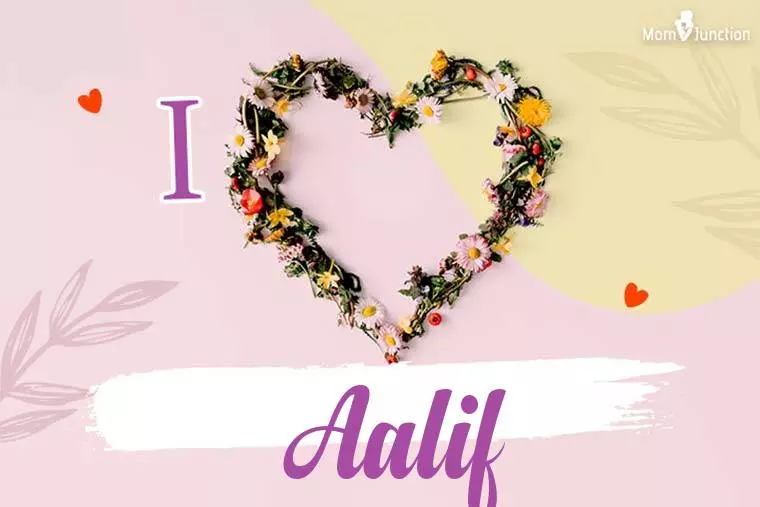 I Love Aalif Wallpaper