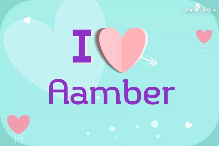 I Love Aamber Wallpaper