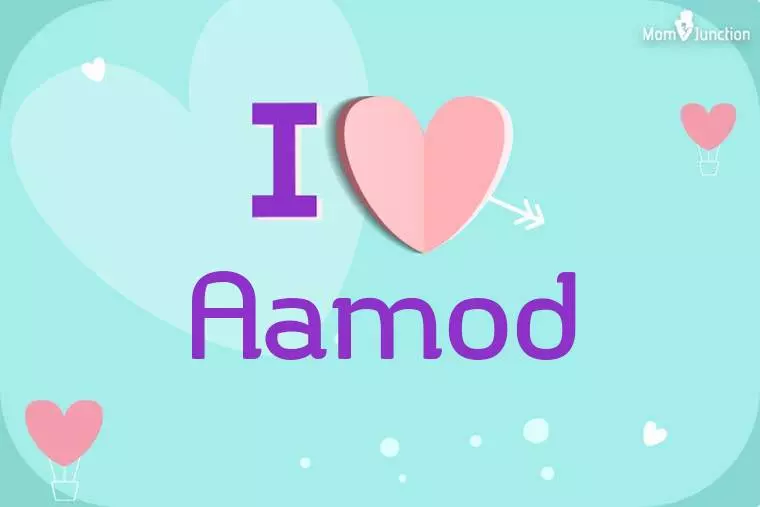 I Love Aamod Wallpaper