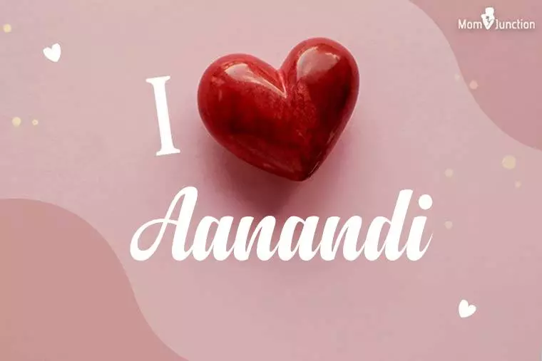 I Love Aanandi Wallpaper