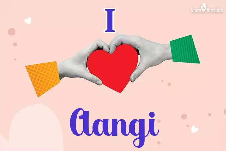 I Love Aangi Wallpaper