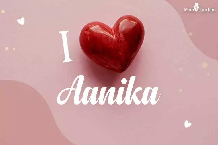 I Love Aanika Wallpaper