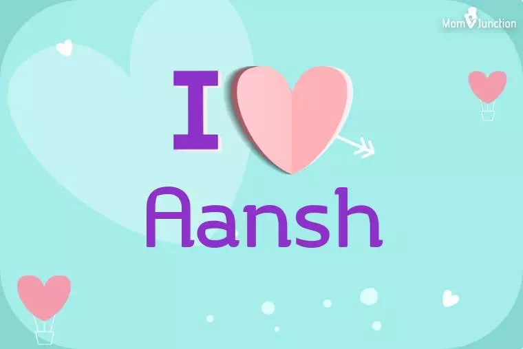 I Love Aansh Wallpaper