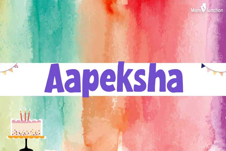 Aapeksha Birthday Wallpaper