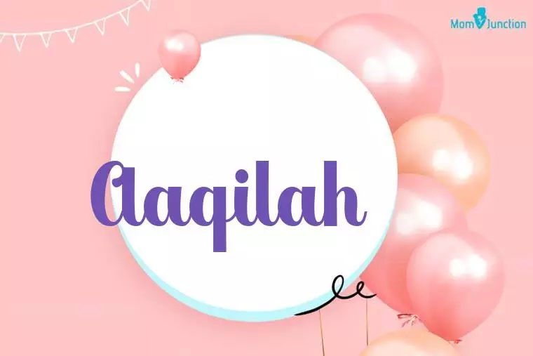 Aaqilah Birthday Wallpaper