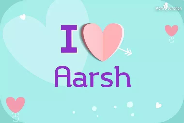 I Love Aarsh Wallpaper