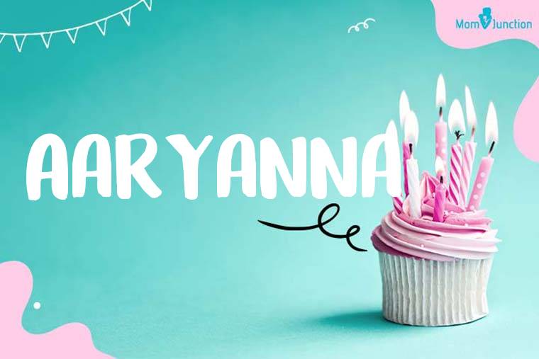 Aaryanna Birthday Wallpaper