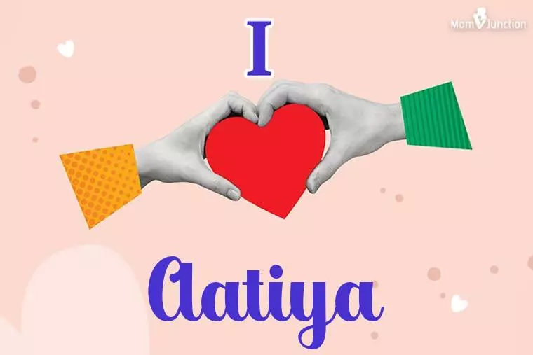 I Love Aatiya Wallpaper