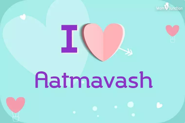 I Love Aatmavash Wallpaper