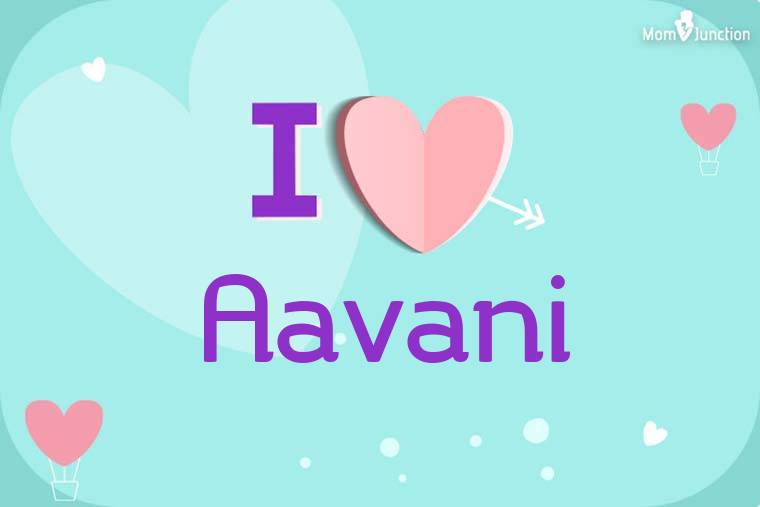 I Love Aavani Wallpaper