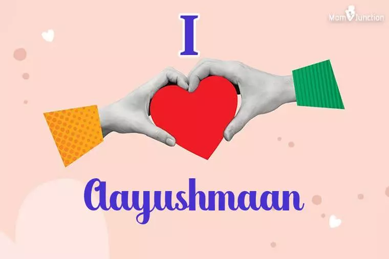 I Love Aayushmaan Wallpaper