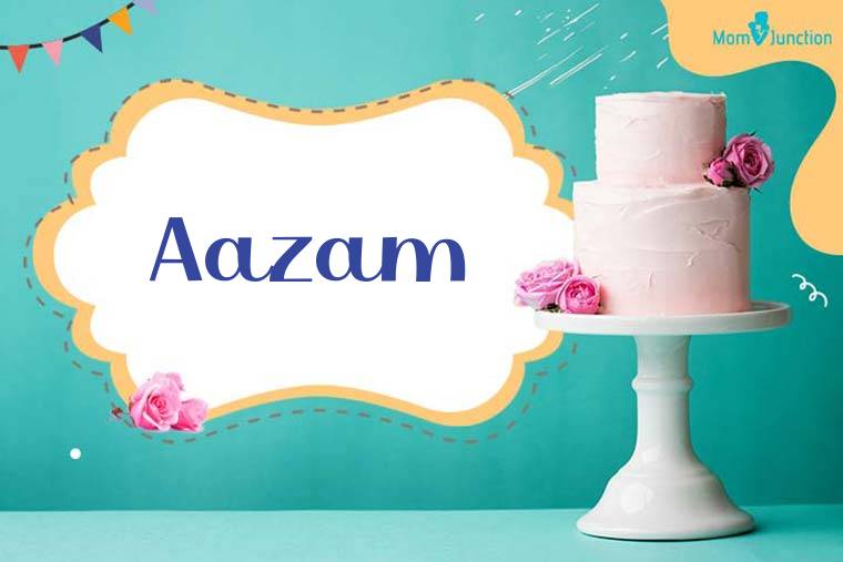 Aazam Birthday Wallpaper