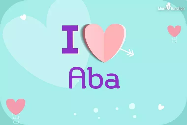 I Love Aba Wallpaper