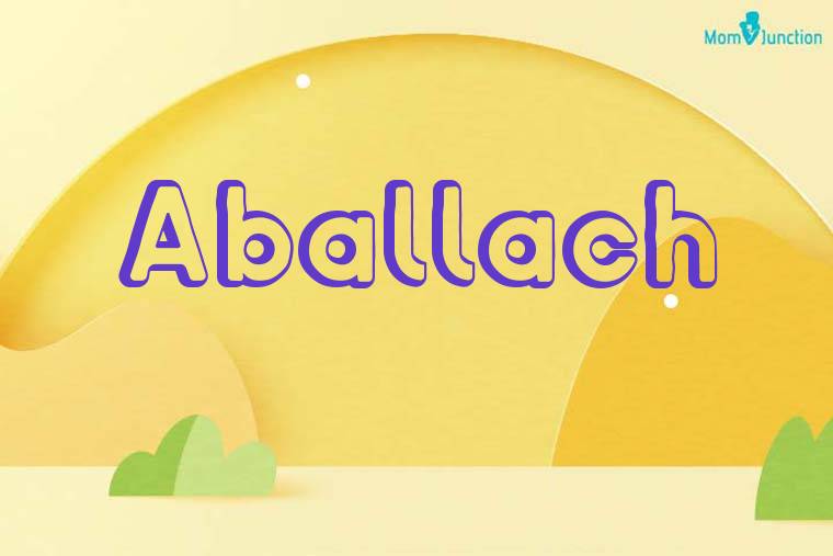 Aballach 3D Wallpaper
