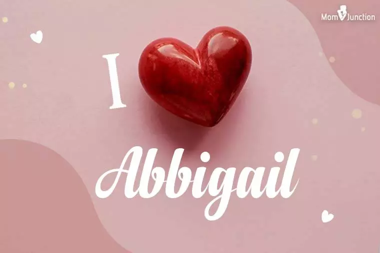 I Love Abbigail Wallpaper