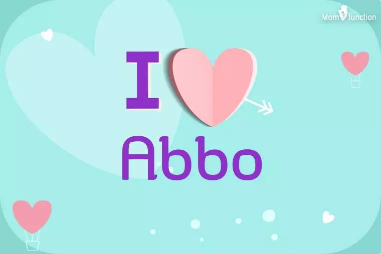 I Love Abbo Wallpaper