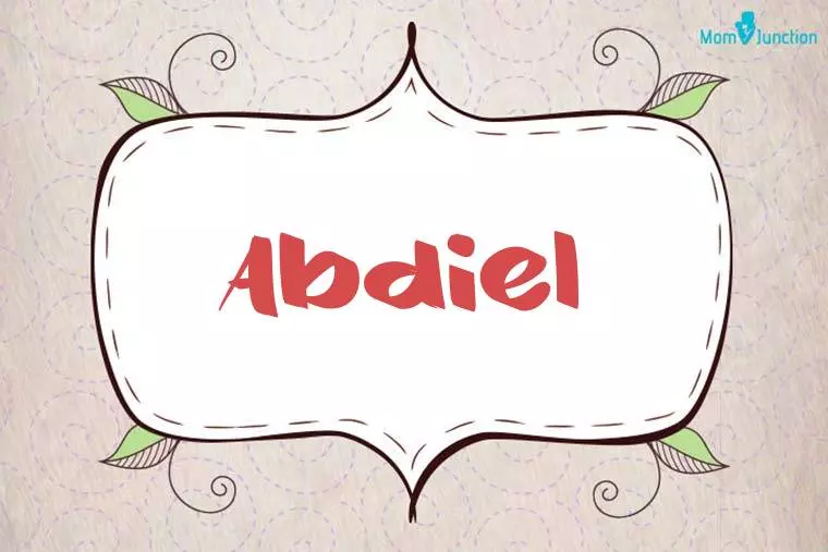 Abdiel Name Meaning, Origin, History, And Popularity | MomJunction