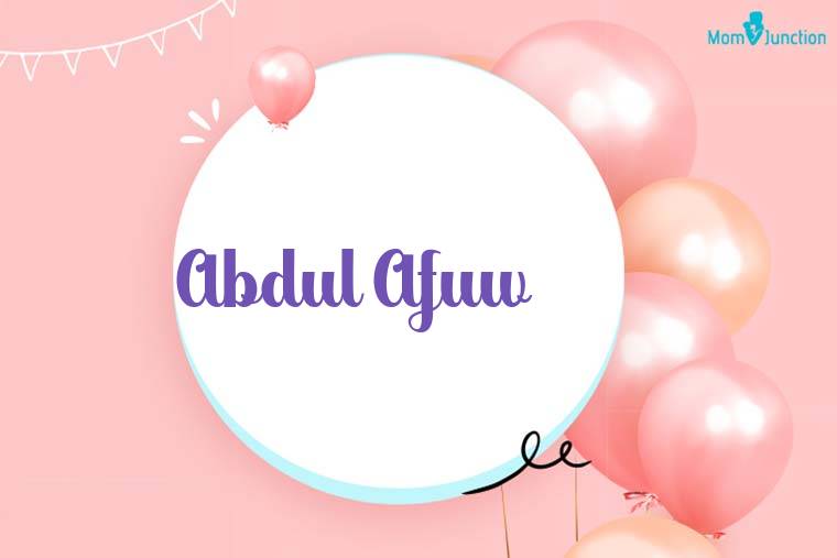 Abdul Afuw Birthday Wallpaper