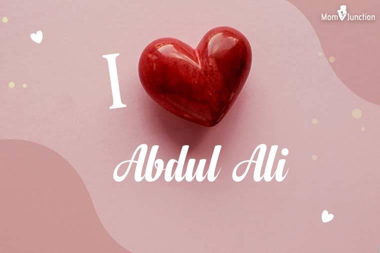 I Love Abdul Ali Wallpaper