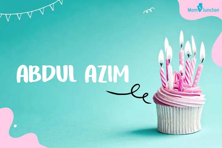 Abdul Azim Birthday Wallpaper