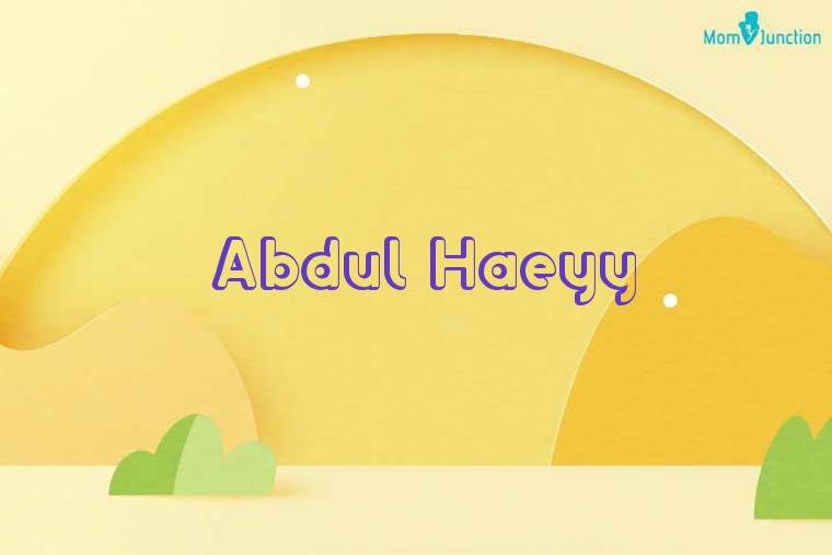 Abdul Haeyy 3D Wallpaper