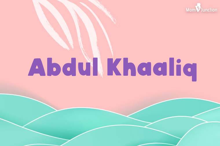Abdul Khaaliq Stylish Wallpaper