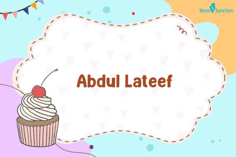 Abdul Lateef Birthday Wallpaper