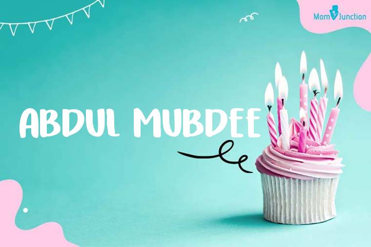 Abdul Mubdee Birthday Wallpaper