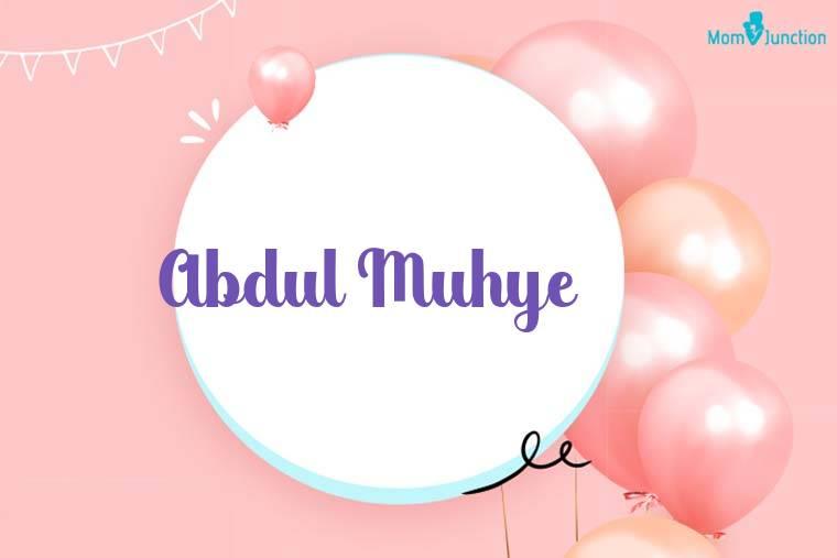 Abdul Muhye Birthday Wallpaper