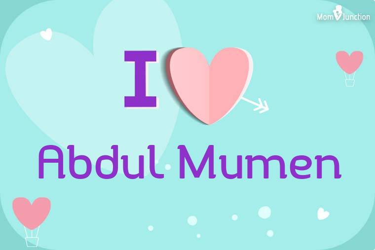 I Love Abdul Mumen Wallpaper