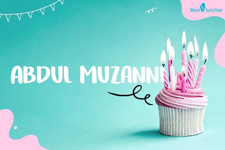 Abdul Muzanni Birthday Wallpaper
