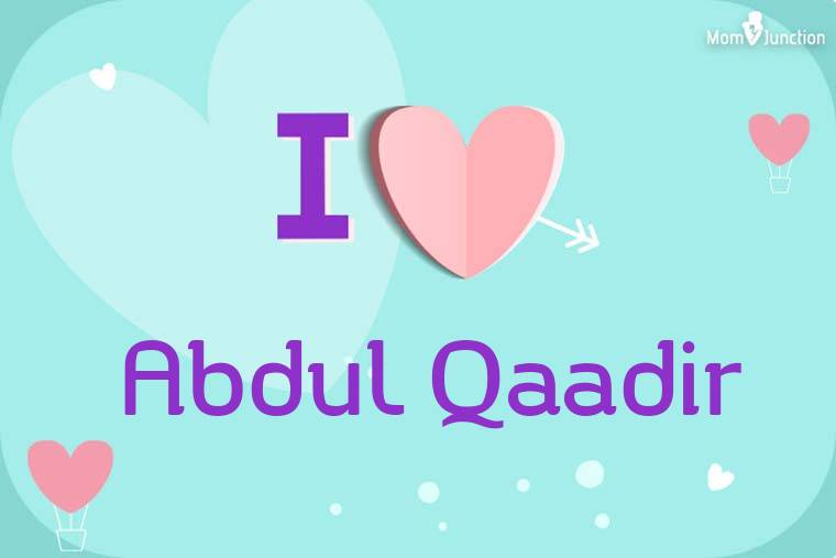 I Love Abdul Qaadir Wallpaper