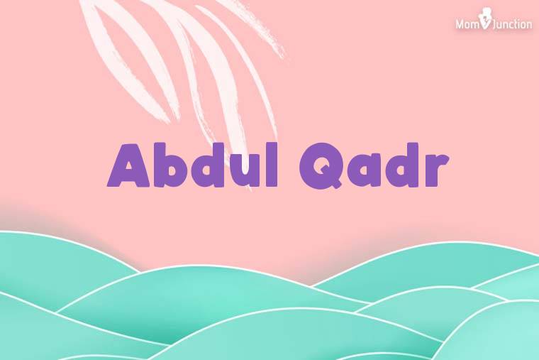 Abdul Qadr Stylish Wallpaper