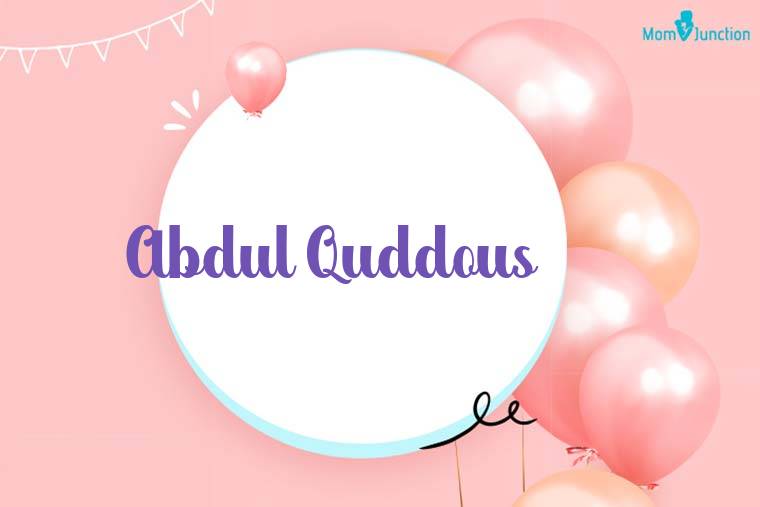 Abdul Quddous Birthday Wallpaper