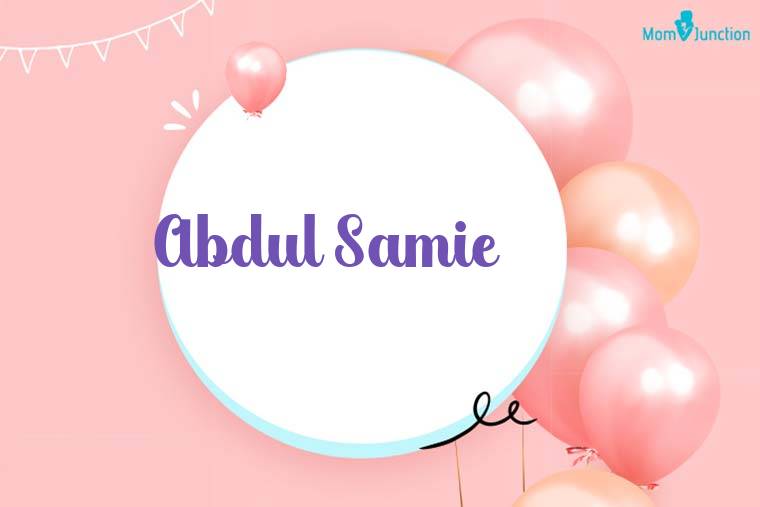 Abdul Samie Birthday Wallpaper