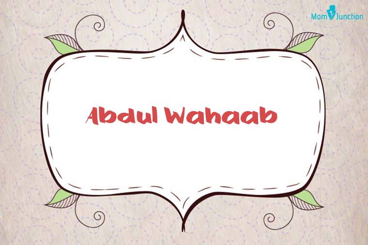 Abdul Wahaab Stylish Wallpaper