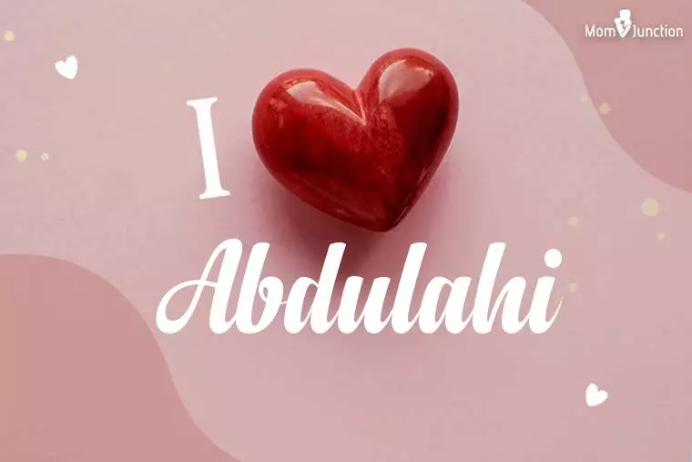 I Love Abdulahi Wallpaper