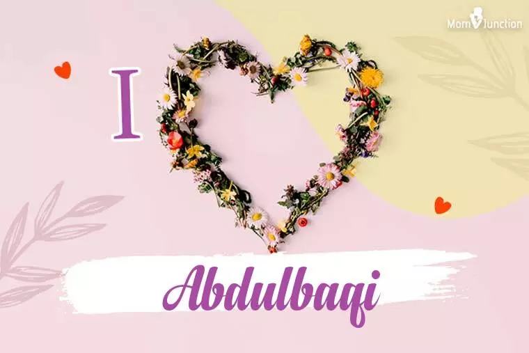 I Love Abdulbaqi Wallpaper