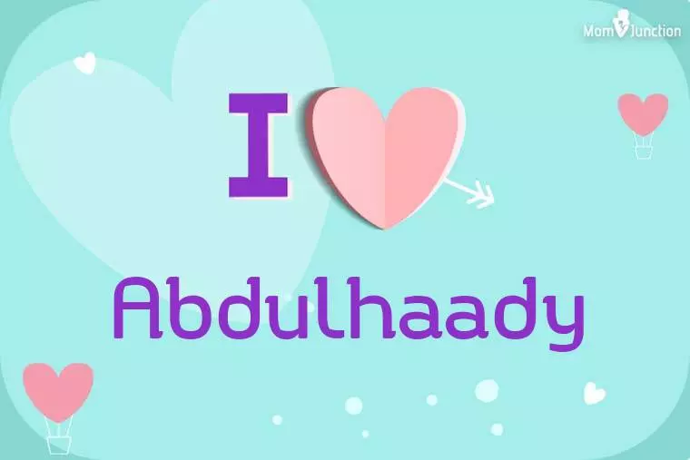 I Love Abdulhaady Wallpaper