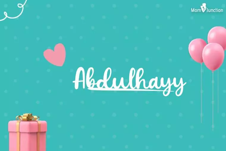 Abdulhayy Birthday Wallpaper