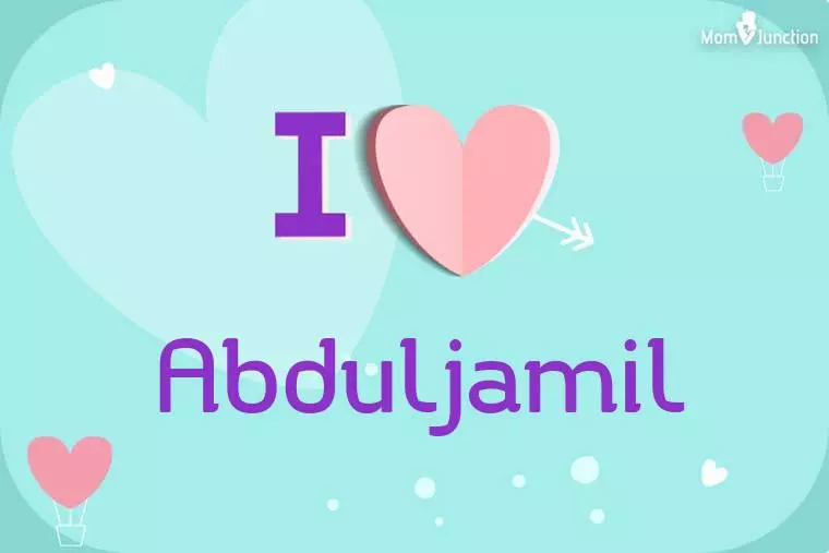 I Love Abduljamil Wallpaper