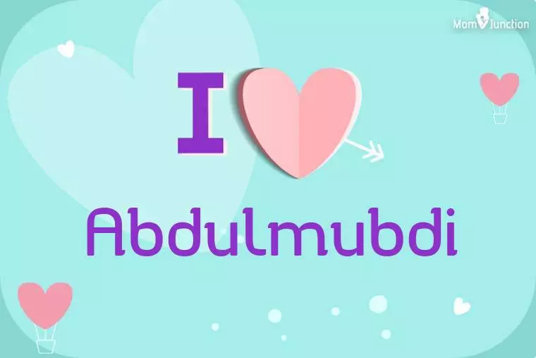 I Love Abdulmubdi Wallpaper