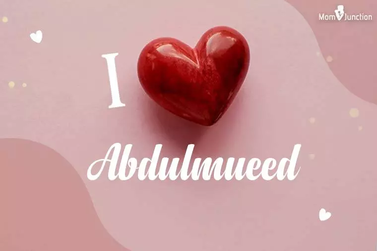 I Love Abdulmueed Wallpaper