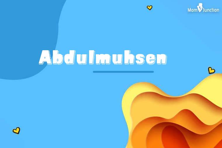 Abdulmuhsen 3D Wallpaper
