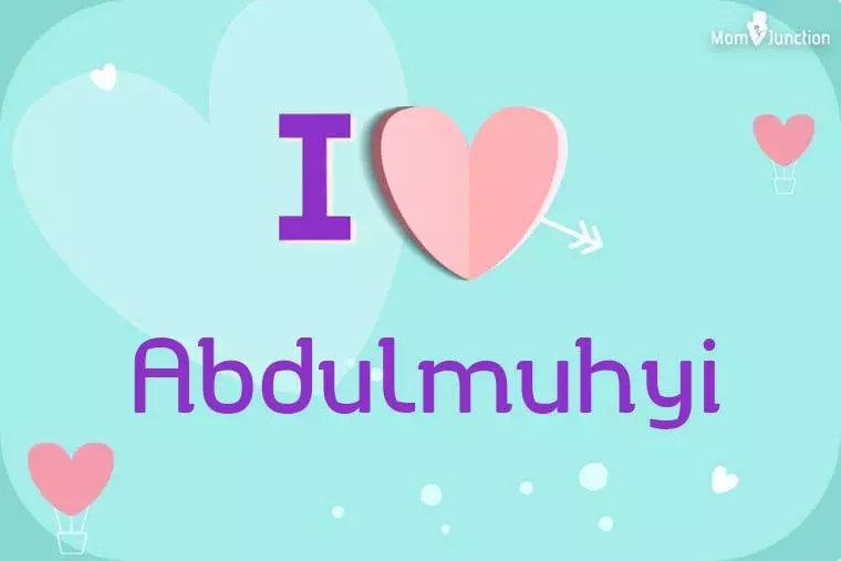 I Love Abdulmuhyi Wallpaper