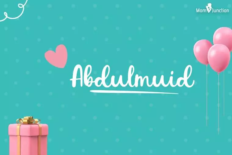 Abdulmuid Birthday Wallpaper