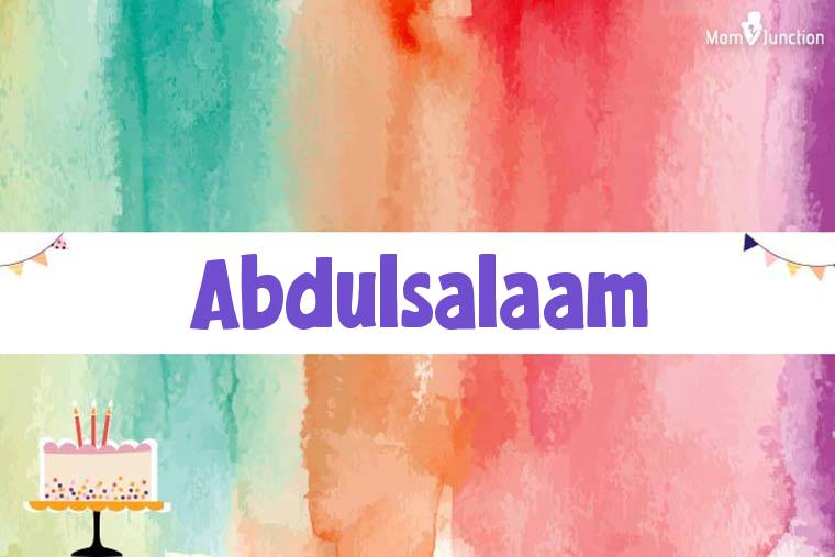 Abdulsalaam Birthday Wallpaper